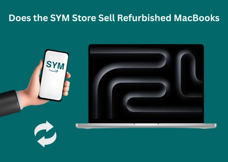 Does the SYM Store Sell Refurbished MacBooks